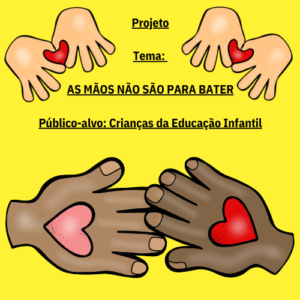 Projeto as mãos não são para bater
