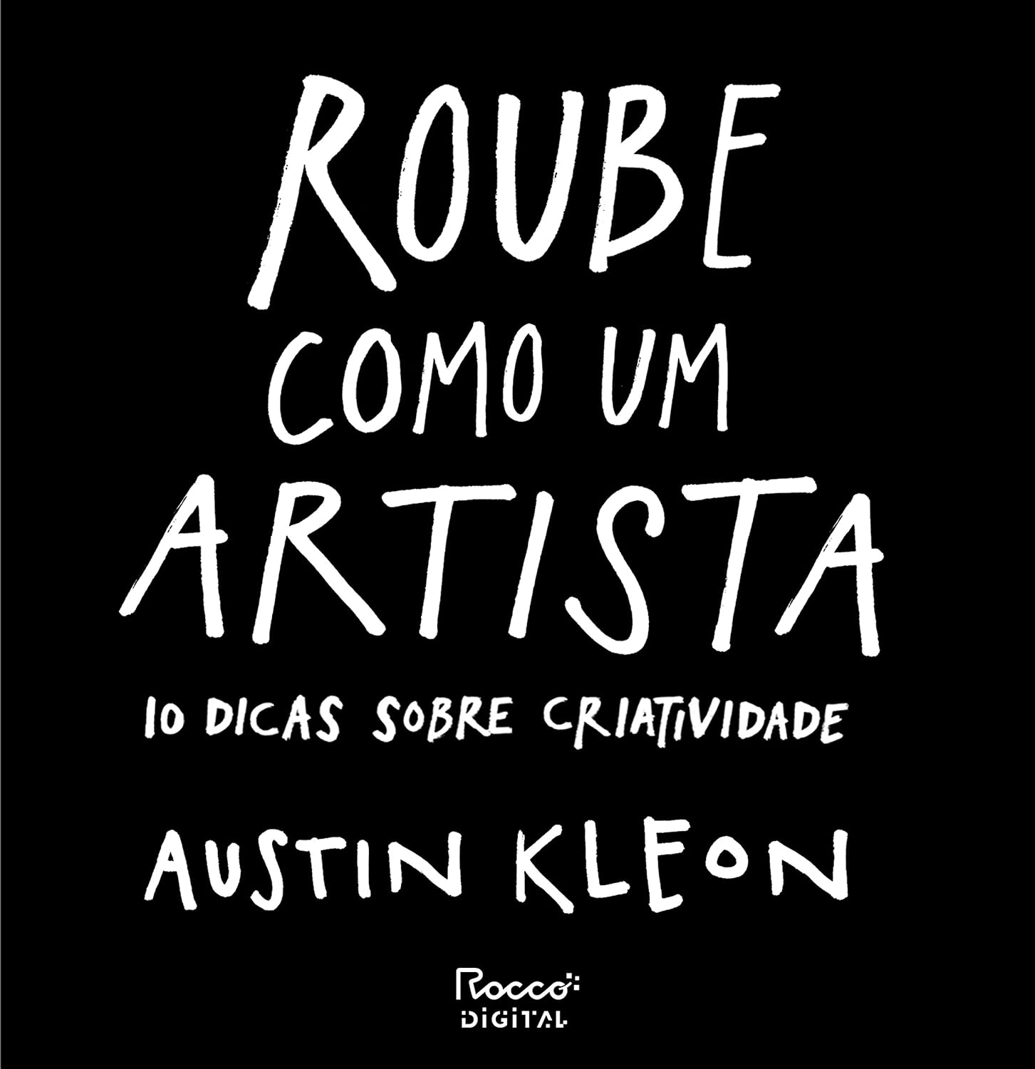 Roube como um artista: 10 dicas sobre criatividade (Pitch Deck)