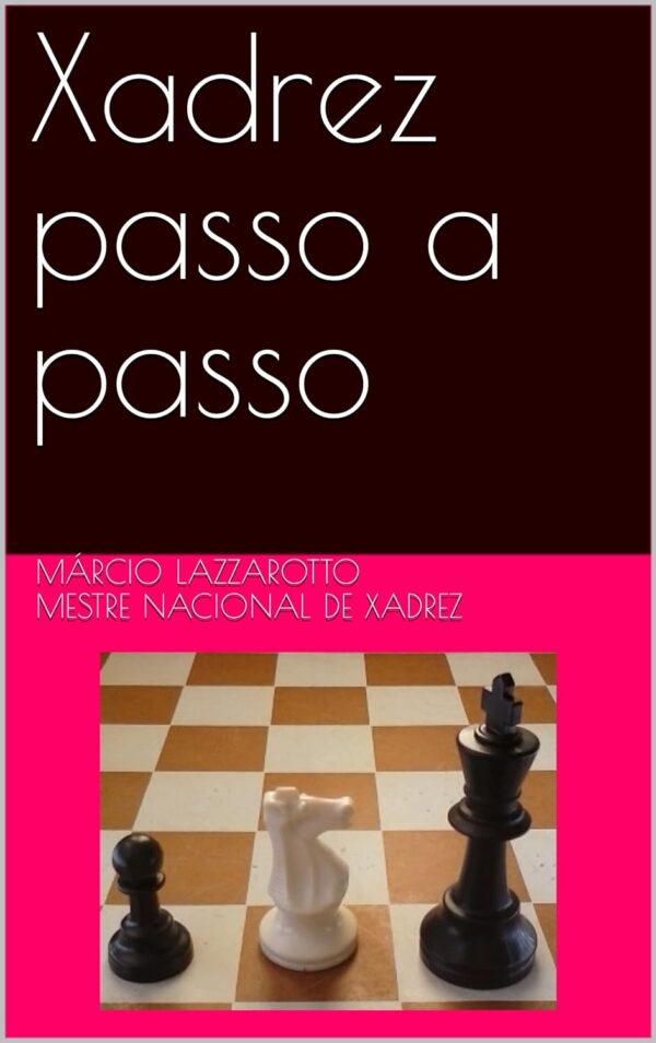Xadrez passo a passo