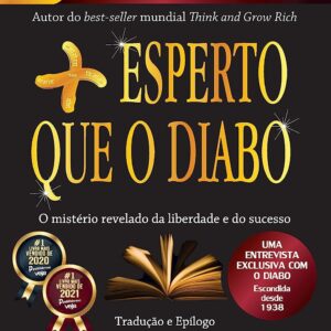 Mais Esperto que o Diabo: O mistério revelado da liberdade e do sucesso