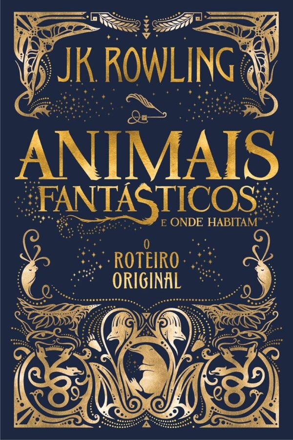 Animais Fantásticos e Onde Habitam: O Roteiro Original