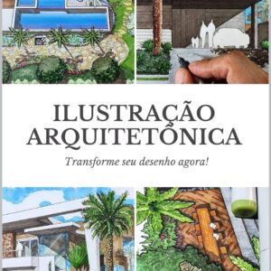 Ilustração Arquitetônica : Transforme seu desenho agora!
