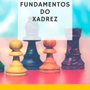 Fundamentos do Xadrez