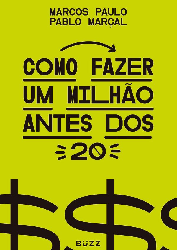 Como fazer um milhão antes dos 20
