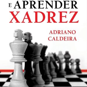 Para ensinar e aprender xadrez [Print Replica]