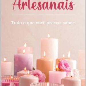 Velas Artesanais por Adriana de Souza: Tudo que você precisa saber!
