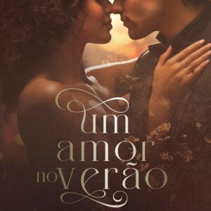 Um amor no verão: Livro 2 (As Quatro Estações)