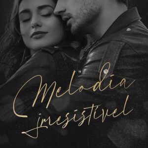 Melodia Irresistível
