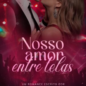 Nosso Amor entre Telas