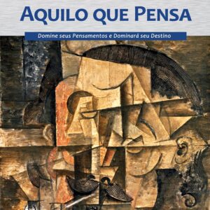Você é aquilo que pensa